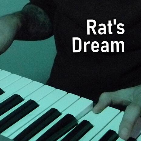 Rat's Dream | Boomplay Music