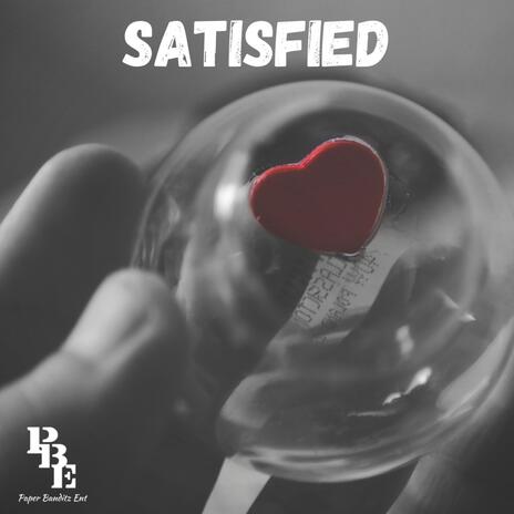 Satisfied | Boomplay Music