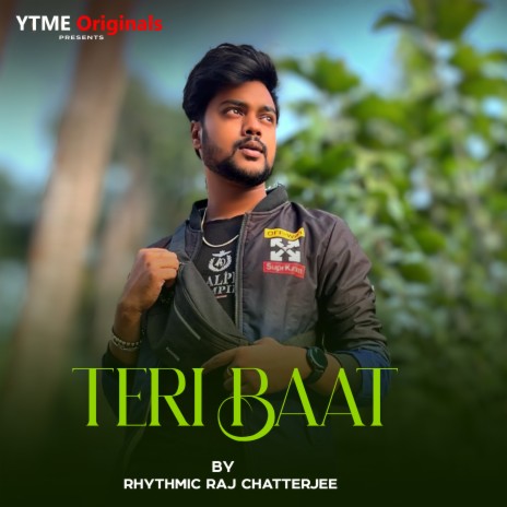 Teri Baat | Boomplay Music