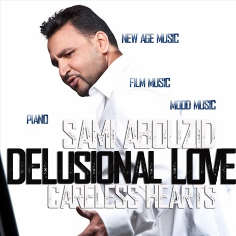 Delusional Love (Careless Hearts) | Boomplay Music