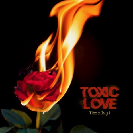 Toxic Love ft. Jayi Global | Boomplay Music