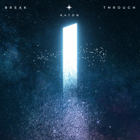 Break Through | Boomplay Music