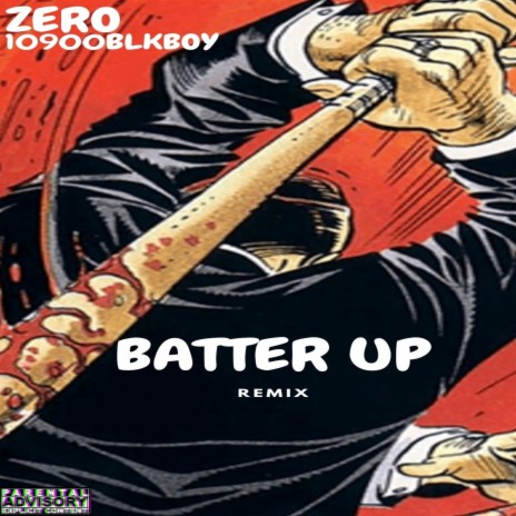 Batter Up (Remix) ft. 10900blkboy | Boomplay Music