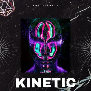 KINETIC lyrics | Boomplay Music