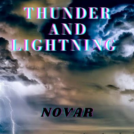 Thunder and Lightning | Boomplay Music