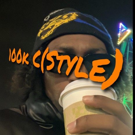 100k C (style) | Boomplay Music