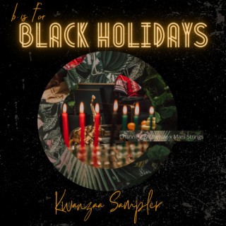 B is for Black Holidays (Kwanzaa Sampler)