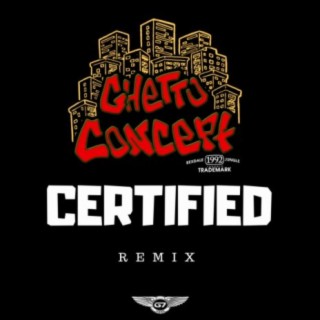 Certified (Da Grassroot Remix)