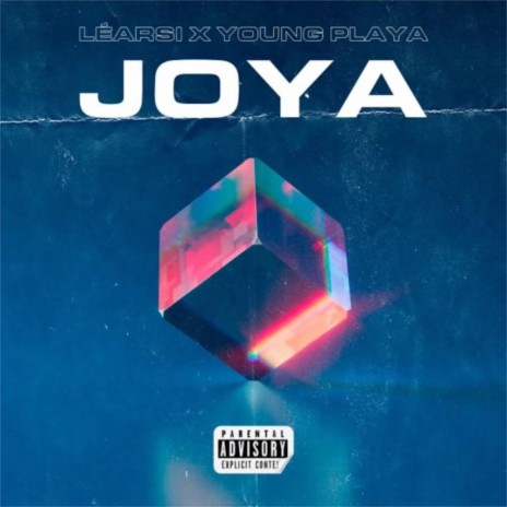 Joya ft. Young Playa | Boomplay Music