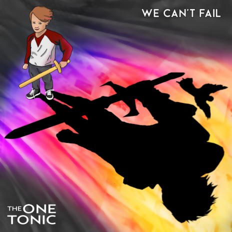 We Can't Fail | Boomplay Music