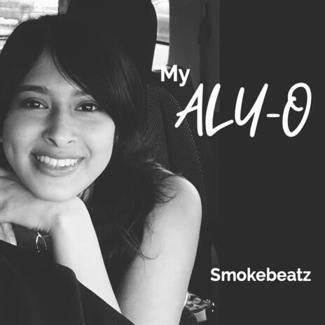 My Aly O | Boomplay Music