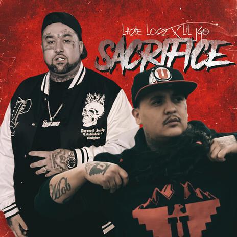 Sacrifice ft. Lil Jgo