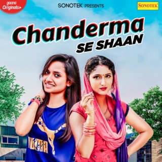 Chanderma Se Shaan