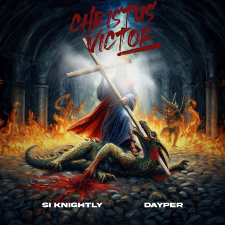 Christus Victor ft. Dayper | Boomplay Music