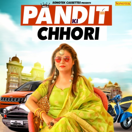 Pandit Ki Chori | Boomplay Music