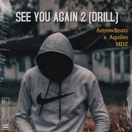See You Again 2 (Drill) | Boomplay Music