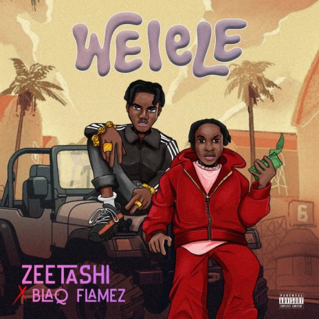 Welele ft. BLAQ FLAMEZ | Boomplay Music