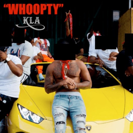 Whoopty Kla | Boomplay Music
