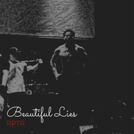 Beautiful Lies | Boomplay Music