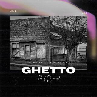 GHETTO