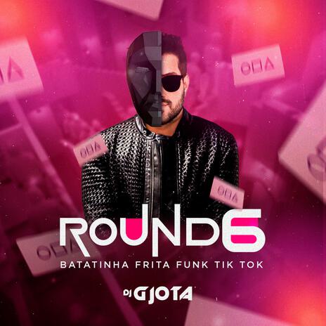 ROUND 6 BATATINHA FRITA FUNK TIK TOK | Boomplay Music