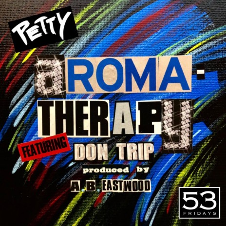 Aromatherapy ft. Don Trip | Boomplay Music