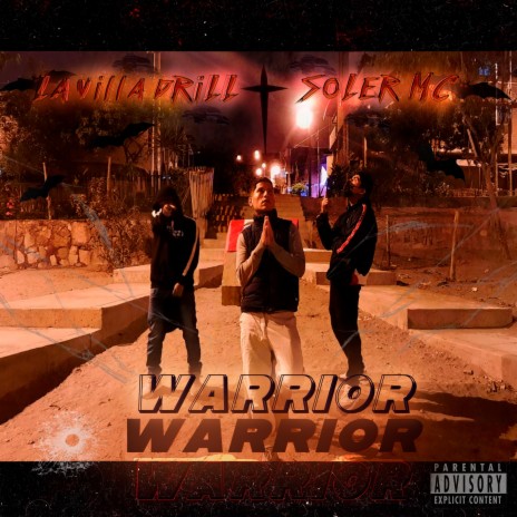 Warrior ft. Soler Mc & Bryderck | Boomplay Music