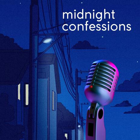 Midnight Confessions | Boomplay Music