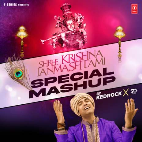 Shree Krishna Janmashtami Special Mashup ft. Shabbir Ahmed, Raaj Aashoo, Kedrock & Sd Style | Boomplay Music