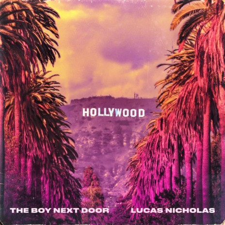 Hollywood ft. Lucas Nicholas | Boomplay Music