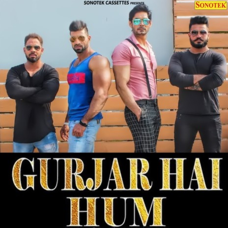 Gurjar Hai Hum | Boomplay Music