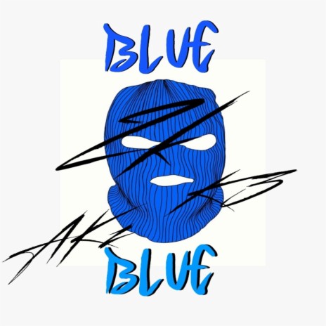 Blue ft. K3 & Akz | Boomplay Music