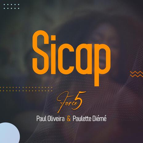 Sicap ft. Paul Oliveira & Paulette Diémé | Boomplay Music