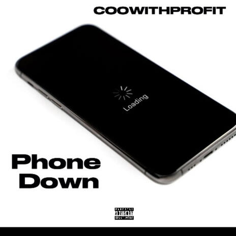 Phone Down