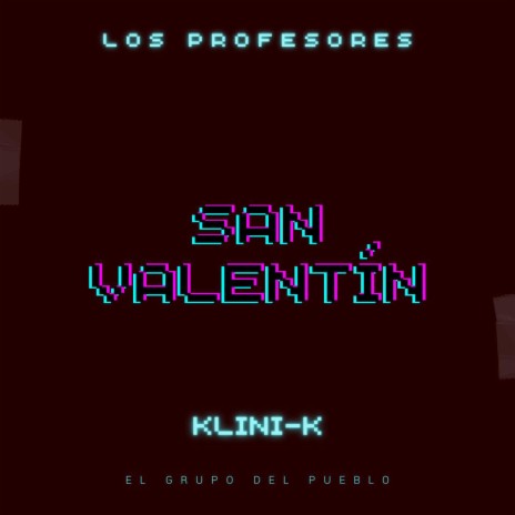 San Valentín | Boomplay Music
