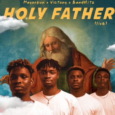 Holy Father Live (Bandhitz) | Boomplay Music