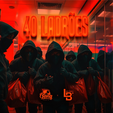 Os 40 Ladrões ft. Luis Brown | Boomplay Music