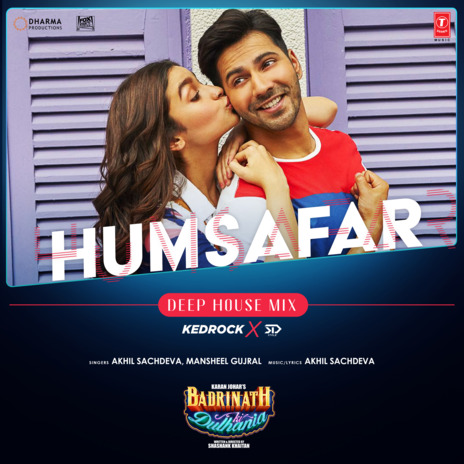 Humsafar - Deep House Mix ft. Mansheel Gujral, Kedrock & Sd Style | Boomplay Music