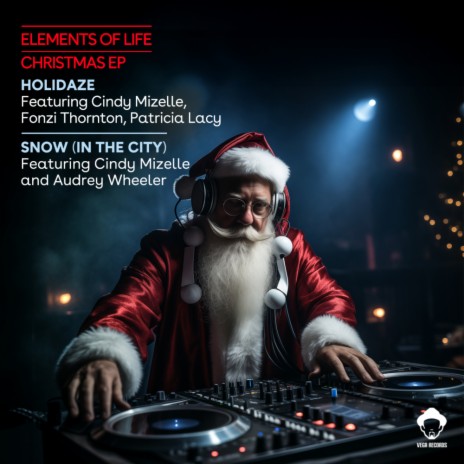 Holidaze (Instrumental Mix) ft. Elements Of Life, Cindy Mizelle, Fonzi Thornton & Patricia Lacy | Boomplay Music