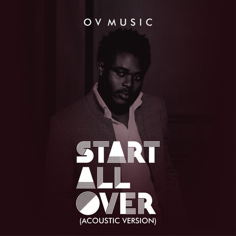 Start All Over (Acoustic Version) | Boomplay Music