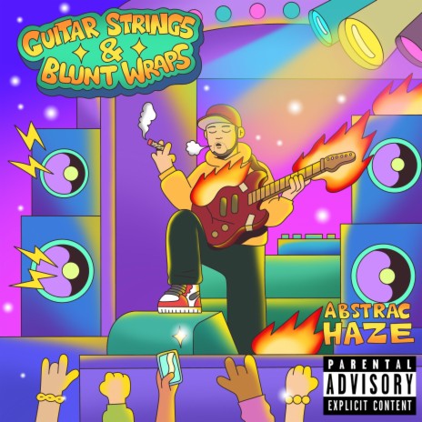 Abstrac Haze Guitar Strings Blunt Wraps MP3 Download Lyrics