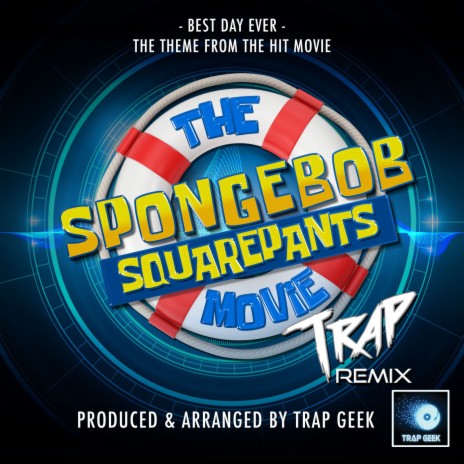 Best Day Ever (From The SpongeBob SquarePants Movie) (Trap Version) | Boomplay Music