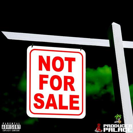 NOT FOR SALE ft. Bwavvy | Boomplay Music