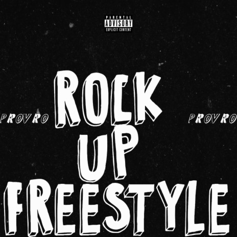 Rock Up Freestyle | Boomplay Music