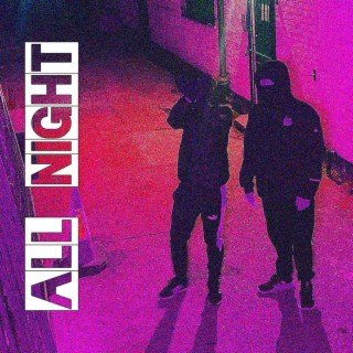All Night ft. Lord Leng lyrics | Boomplay Music