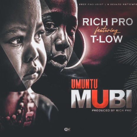 t low umuntu mubi x rich pro | Boomplay Music