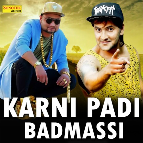 Karni Padi Badmassi | Boomplay Music