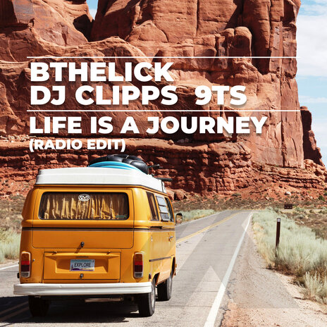 Life Is a Journey (Radio Edit) ft. DJ Clipps & 9Ts