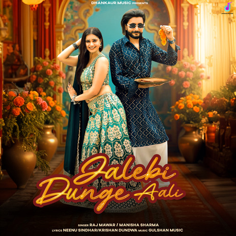 Jalebi Dunge Aali ft. Neenu Sindhar, Manisha Sharma & Miss Princy | Boomplay Music