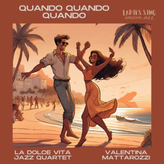 Quando quando quando (feat. Umberto Veronesi, Massimo Tagliata & MAX TURONE)